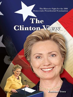 cover image of The Historic Fight for the 2008 Presidential Nomination - The Clinton View